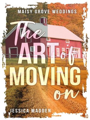 cover image of The Art of Moving On